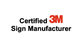 Certified 3M sign Manufacturer