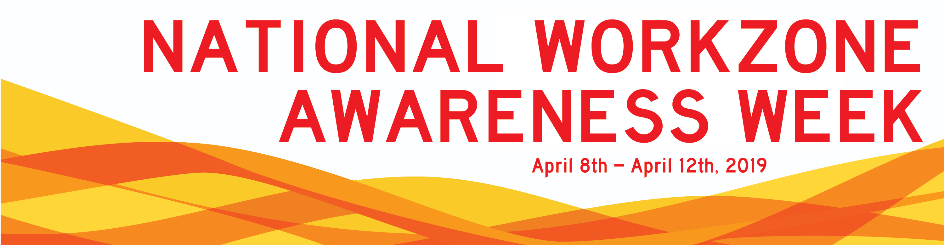 national workzone awareness week banner