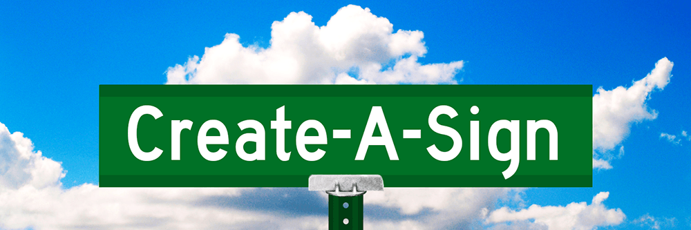 a street sign that says create-a-sign.