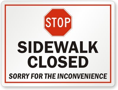 side walk closed sign