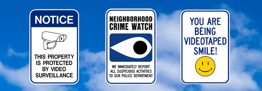 neighborhood surveillance signs